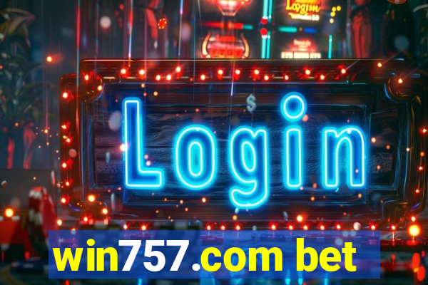 win757.com bet